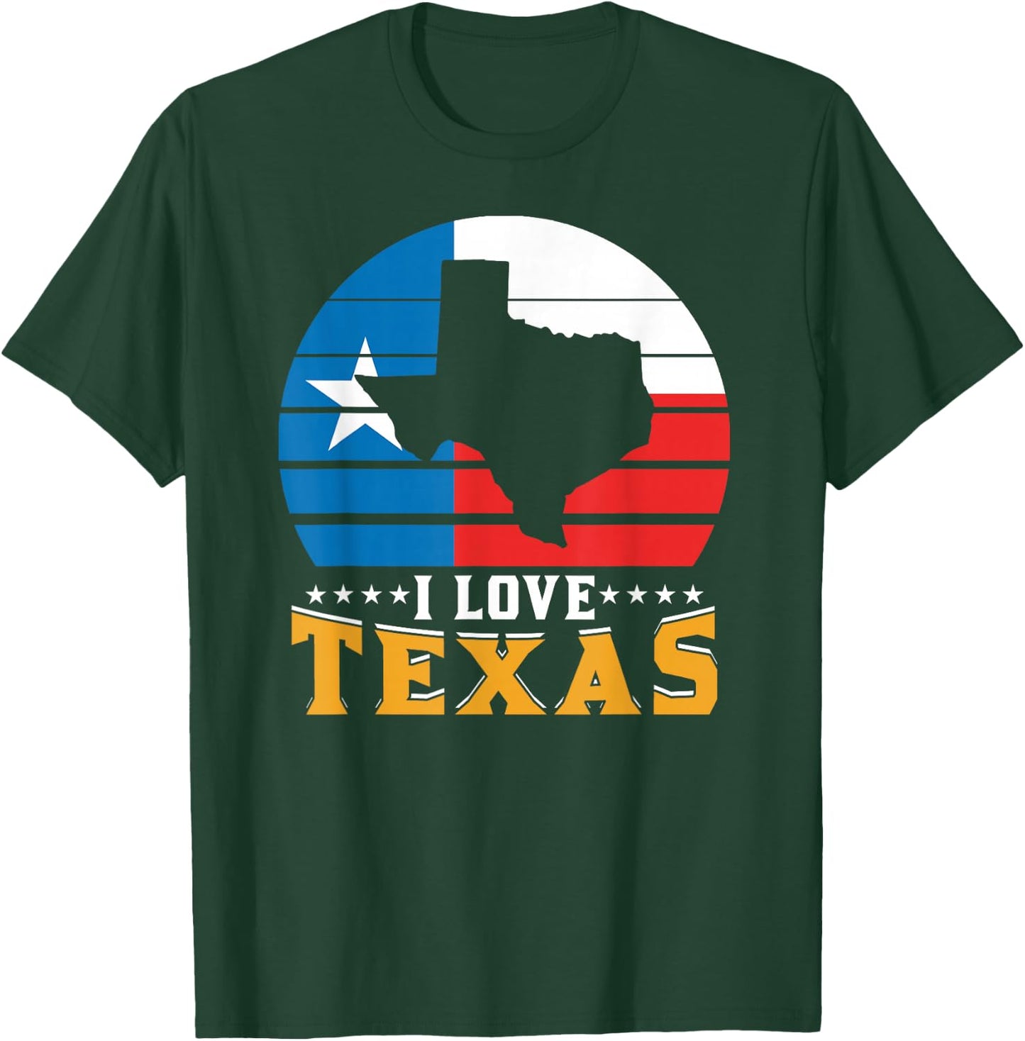 I Love Texas Sayings Texan State Pride T-Shirt - T-Shirt | Forest