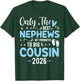 Only The Best Nephews Get Promoted to Big Cousin Est 2026 T-Shirt - T-Shirt | Forest