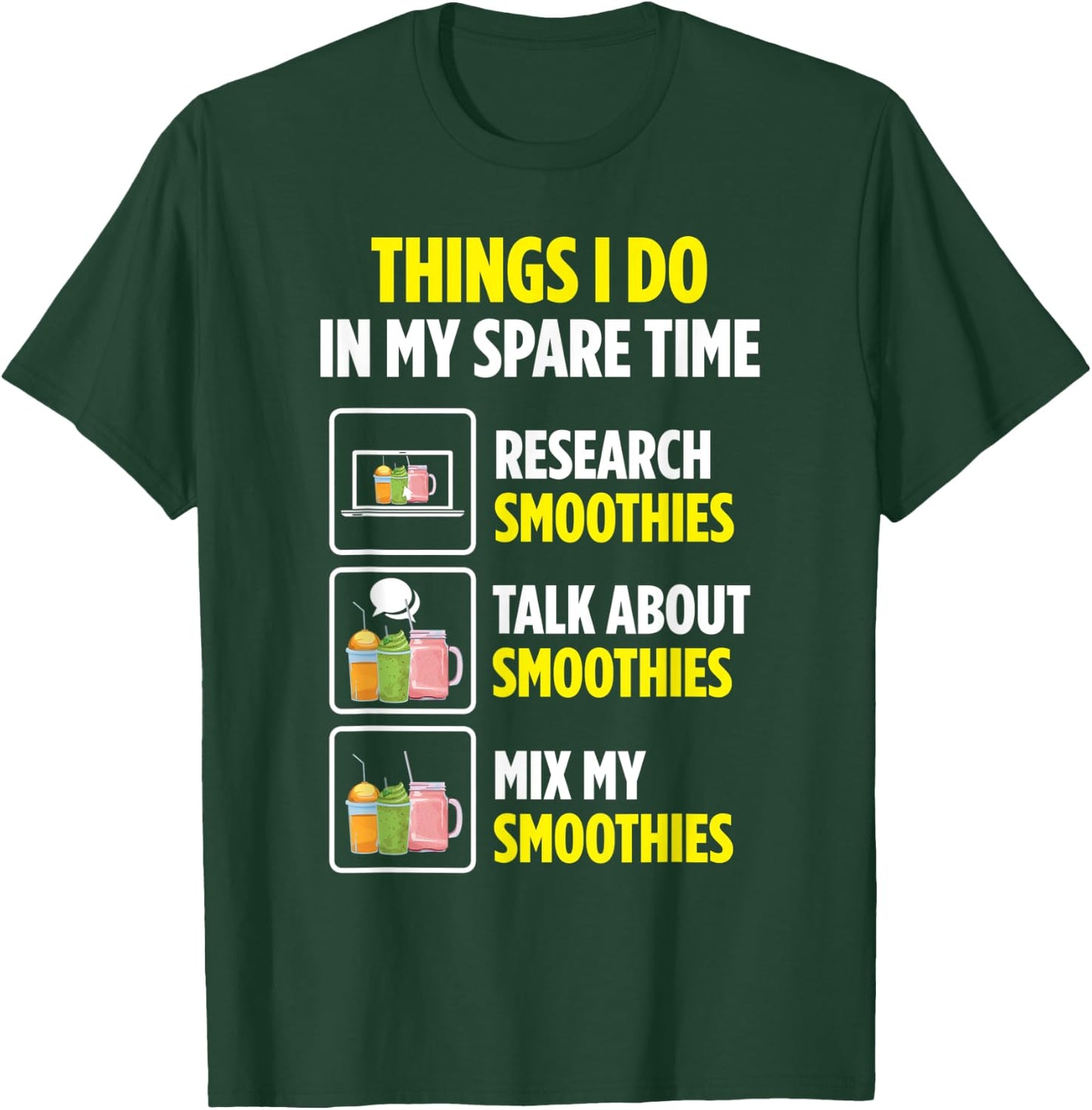 Smoothie Lover Spare Time Mix Smoothies T-Shirt - T-Shirt | Forest