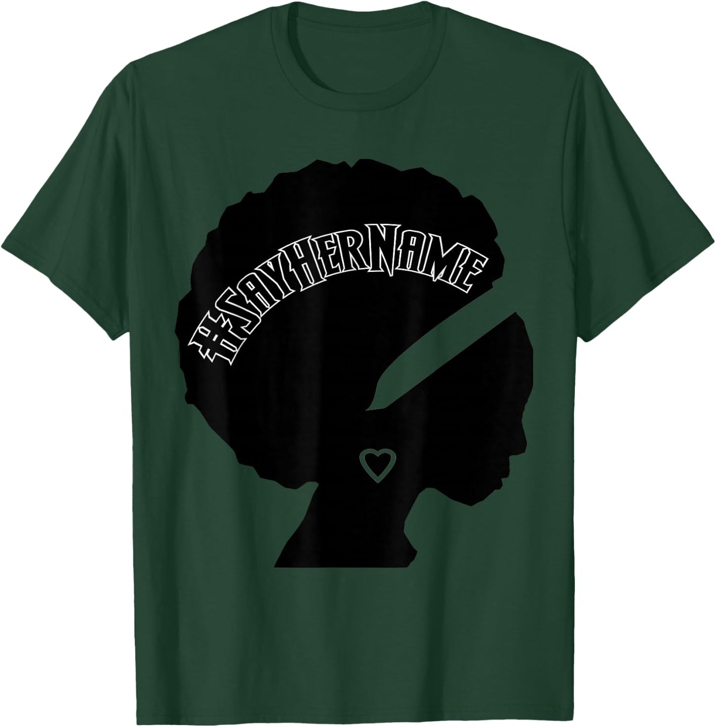 Hashtag Say Her Name Blacktivism T-Shirt - T-Shirt | Forest
