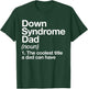 Down Syndrome Dad Definition Awareness Month T-Shirt - T-Shirt | Forest