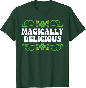Magically Delicious Irish St. Patricks Day T-Shirt - T-Shirt | Forest