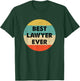 Lawyer Shirt | Best Lawyer Ever T-Shirt - T-Shirt | Forest