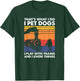 That's What I Do I Pet Dogs I Play With Trains, Model Train T-Shirt - T-Shirt | Forest