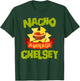 NACHO AVERAGE CHELSEY Funny Birthday Personalized Name Gift T-Shirt - T-Shirt | Forest