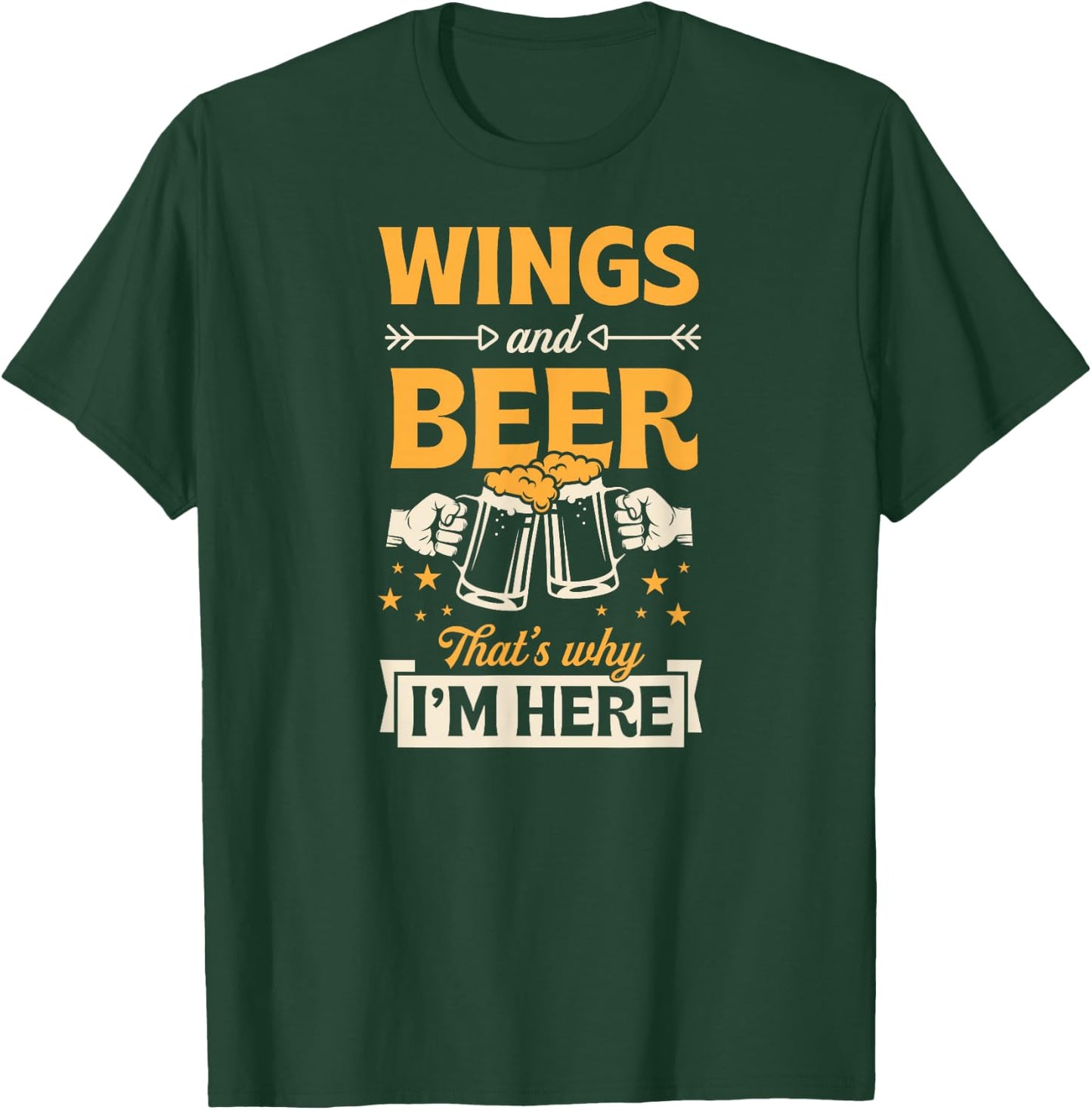 Wings And Beer That's Why I'm Here Funny Bar Crawl T-Shirt - T-Shirt | Forest