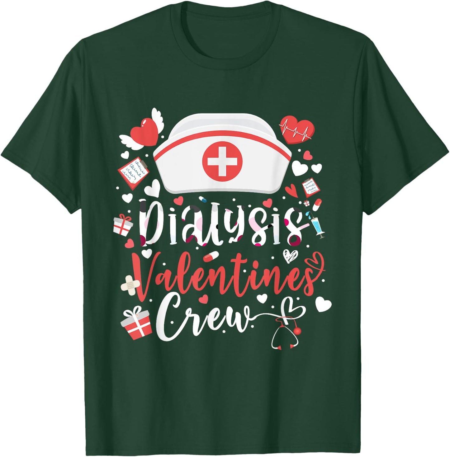 Dialysis Valentines Day Nurse Crew Family Group Nursing T-Shirt - T-Shirt | Forest