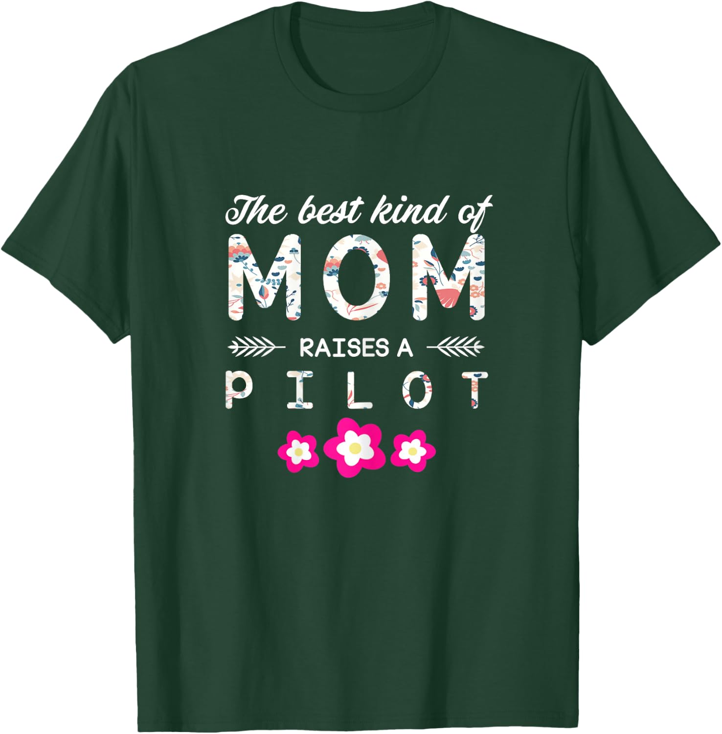 Pilot Mom Gifts - Best Kind Of Mom Raises A Pilot T-Shirt - T-Shirt | Forest