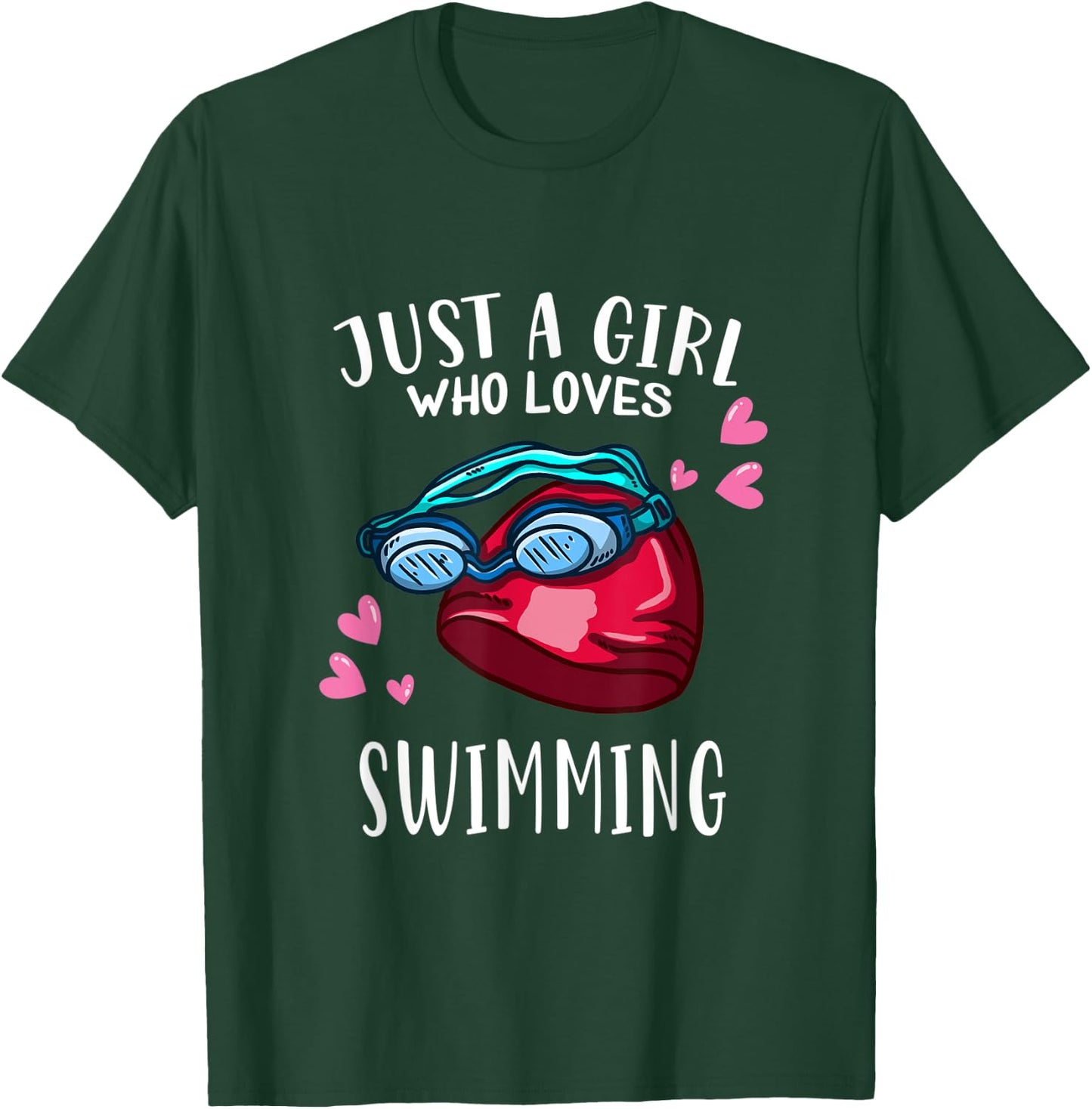 Swim Swimming Lover Just A Girl Who Loves Swimming T-Shirt - T-Shirt | Forest