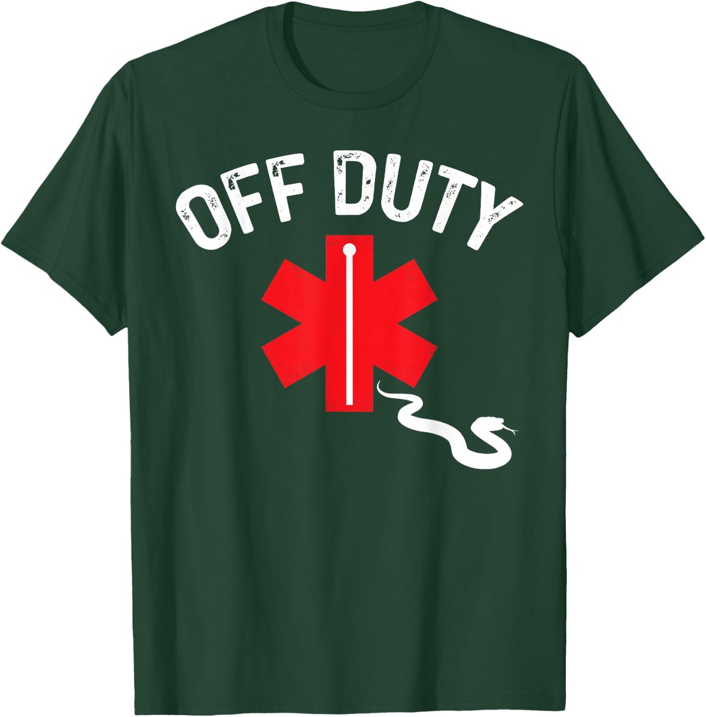 Off Duty Snake Paramedic Funny Nurse EMS First Responder T-Shirt - T-Shirt | Forest