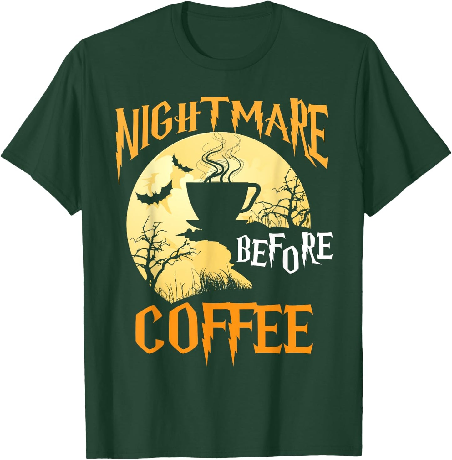 Cute Nightmare Before Coffee Halloween Shirt Funny Mug Gift T-Shirt - T-Shirt | Forest