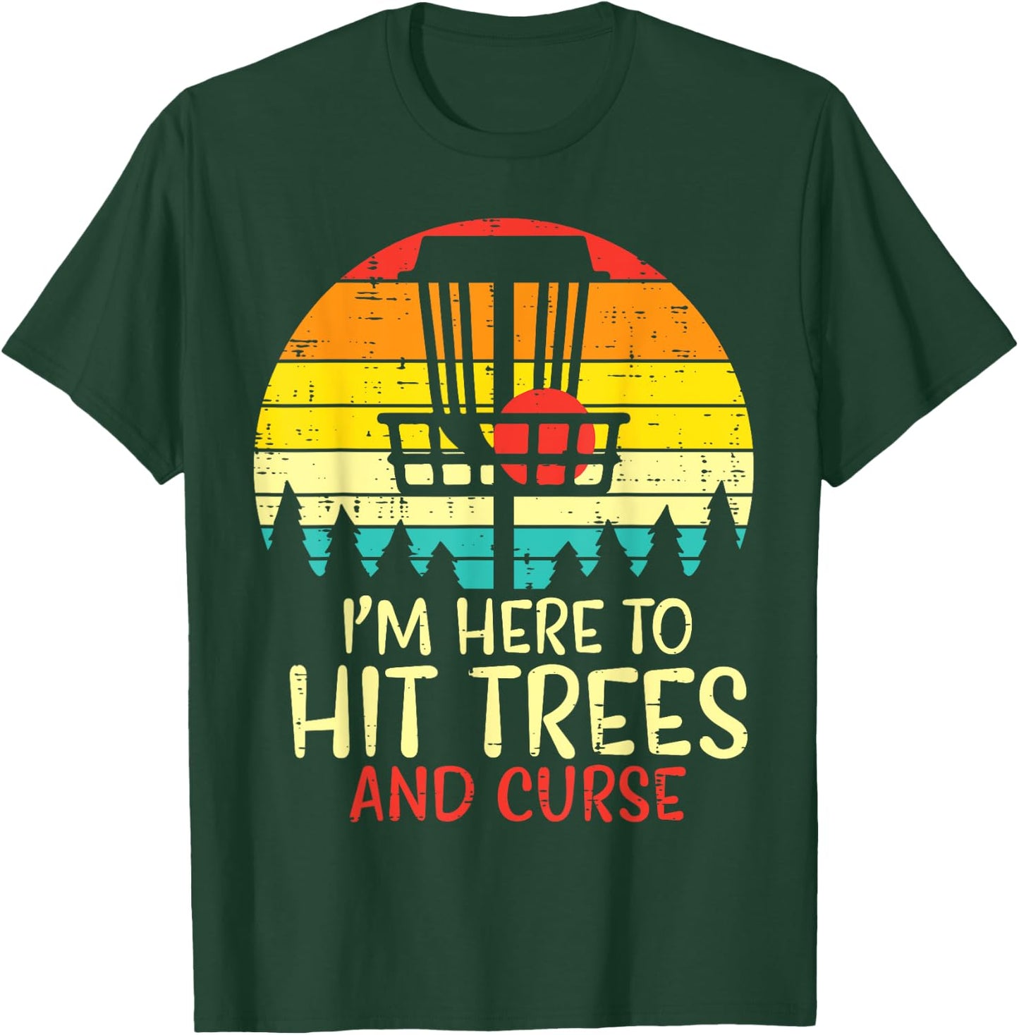 Hit Trees And Curse Sunset Retro Disc Golf Frisbee Golfer T-Shirt - T-Shirt | Forest