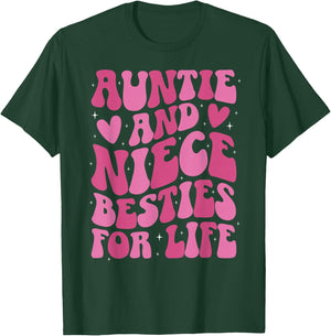 Auntie and Niece Besties for Life from Aunt to Niece T-Shirt - T-Shirt | Forest