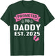 Promoted to Daddy It's A Girl Est 2025 New Dad First Daddy T-Shirt - T-Shirt | Forest