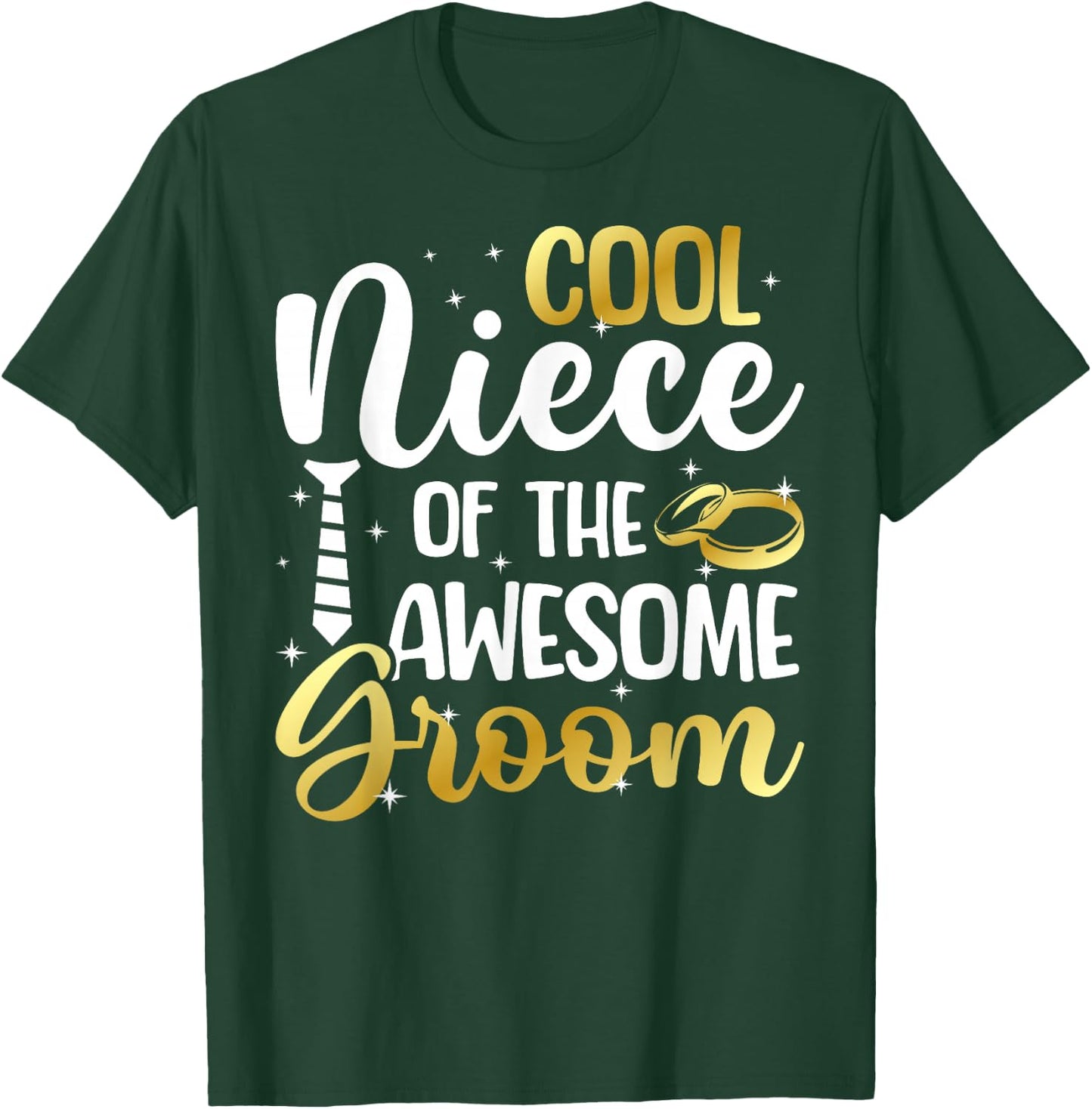 Cool Niece Of The Groom Niece Groom's Niece T-Shirt - T-Shirt | Forest