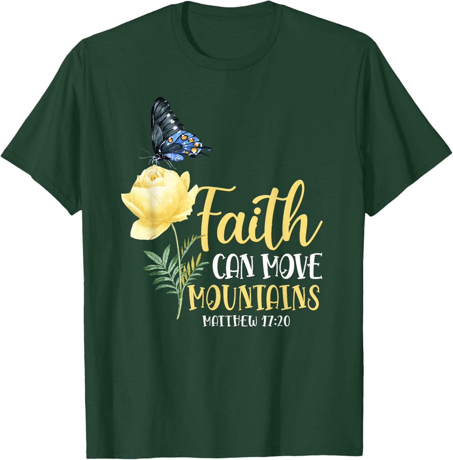 Christian Bible Verse Butterfly Rose Flower Matthew 17:20 T-Shirt - T-Shirt | Forest