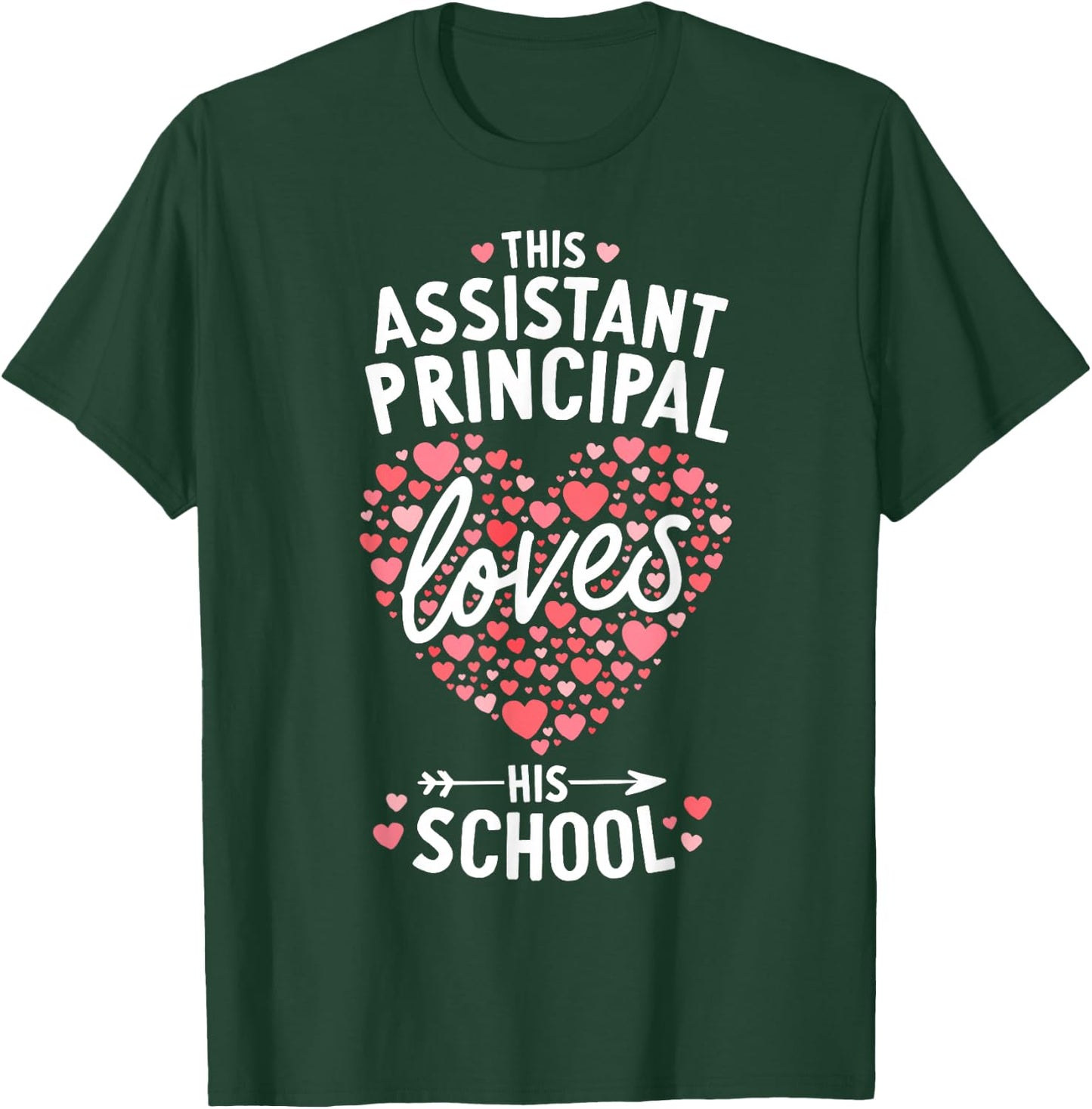 Valentines Day Shirt Assistant Principal Loves His School T-Shirt - T-Shirt | Forest
