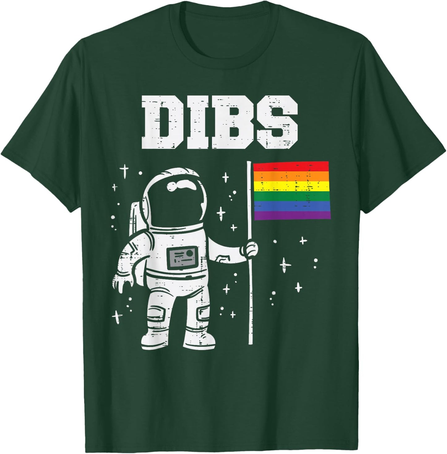 Dibs Astronaut Rainbow Flag Gay Pride LGBTQ Space LGBT Ally T-Shirt - T-Shirt | Forest