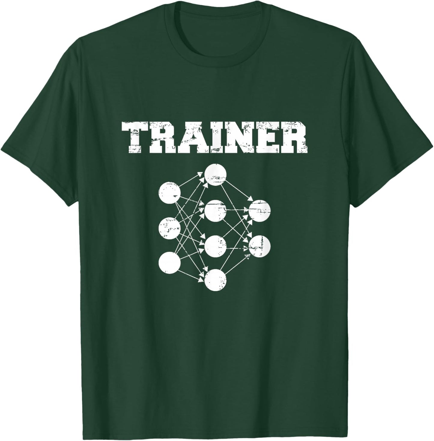 Neural Network Trainer T-Shirt - T-Shirt | Forest