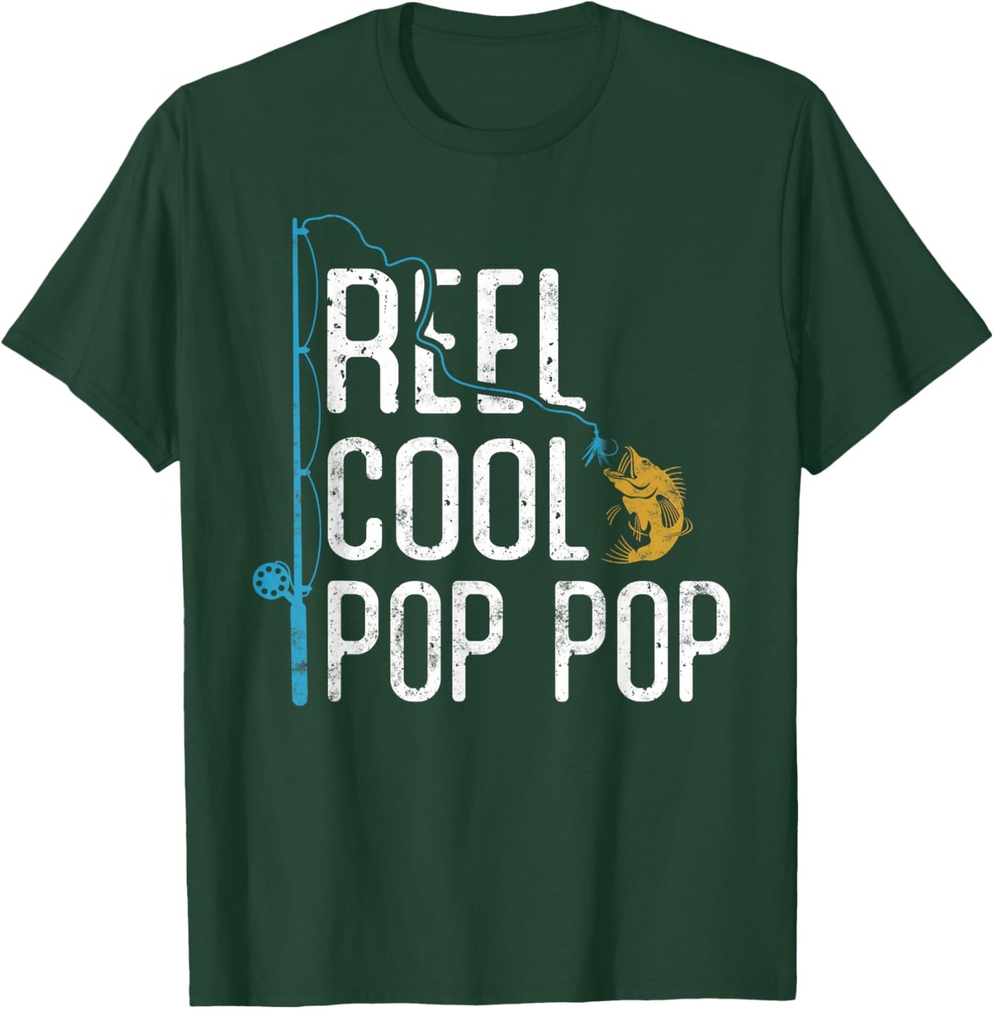 Fishing Reel Cool Pop Pop Father’s Day Gift Fisherman T-Shirt - T-Shirt | Forest