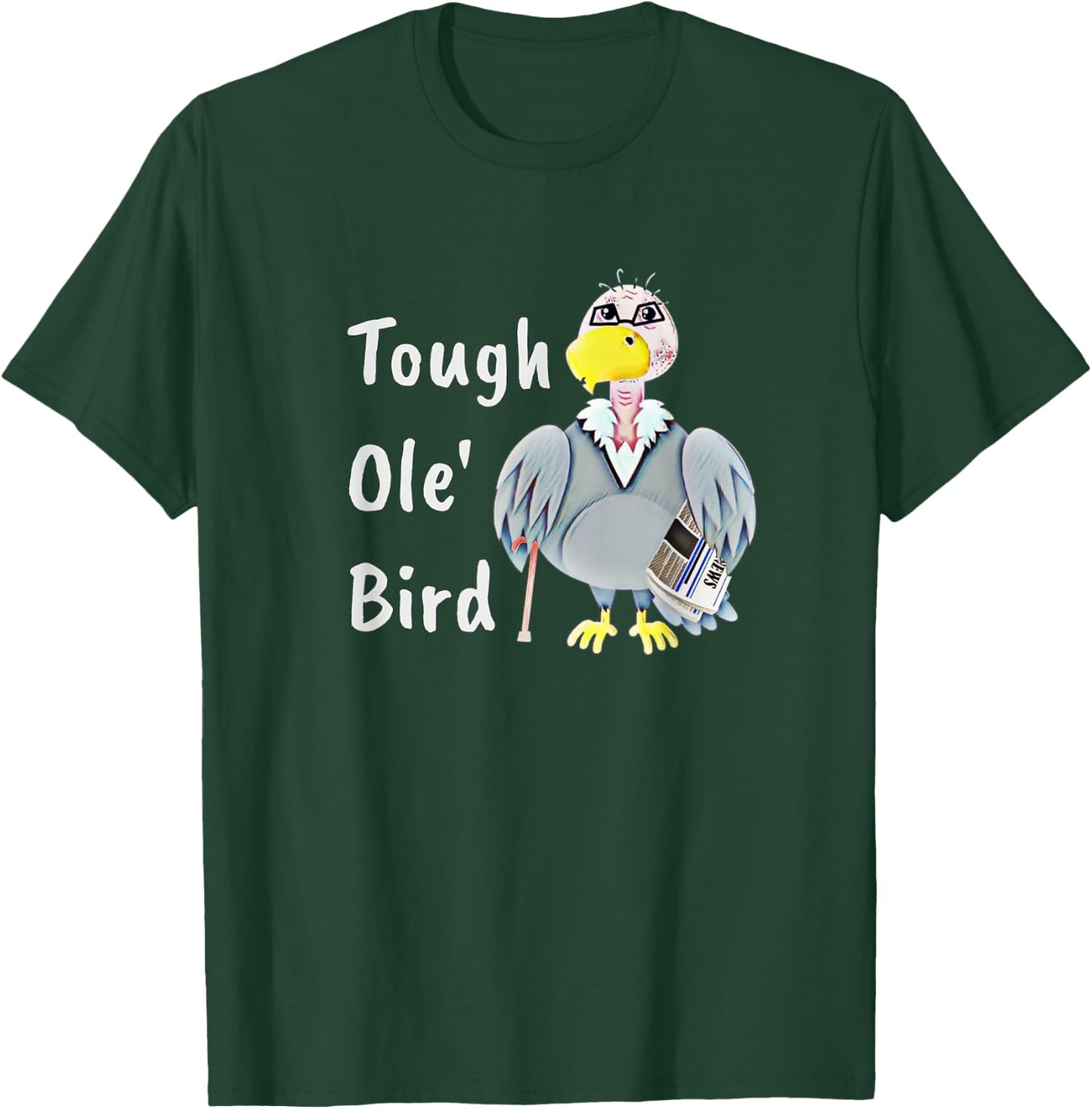 Tough Old Bird Grandpa Grandfather Funny Old Man Buzzard T-Shirt - T-Shirt | Forest