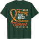 I Wear Orange For My Niece Leukemia Cancer Awareness T-Shirt - T-Shirt | Forest