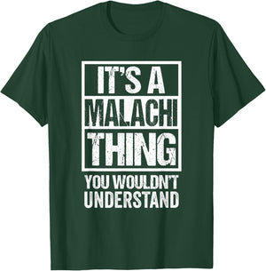 It's A Malachi Thing You Wouldn't Understand First Name T-Shirt - T-Shirt | Forest