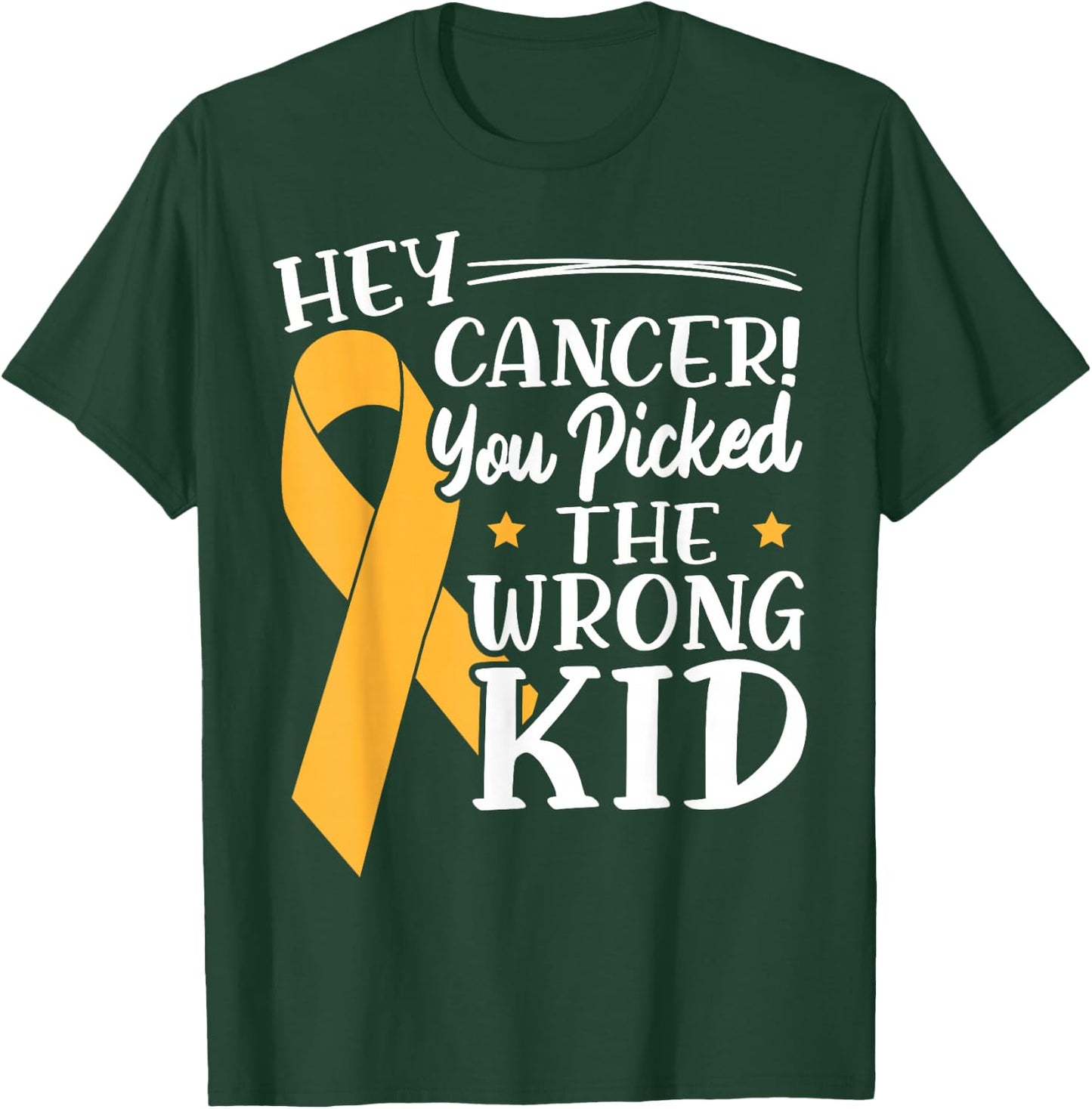 Hey Cancer You Picked The Wrong Kid Childhood Cancer Ribbon T-Shirt - T-Shirt | Forest