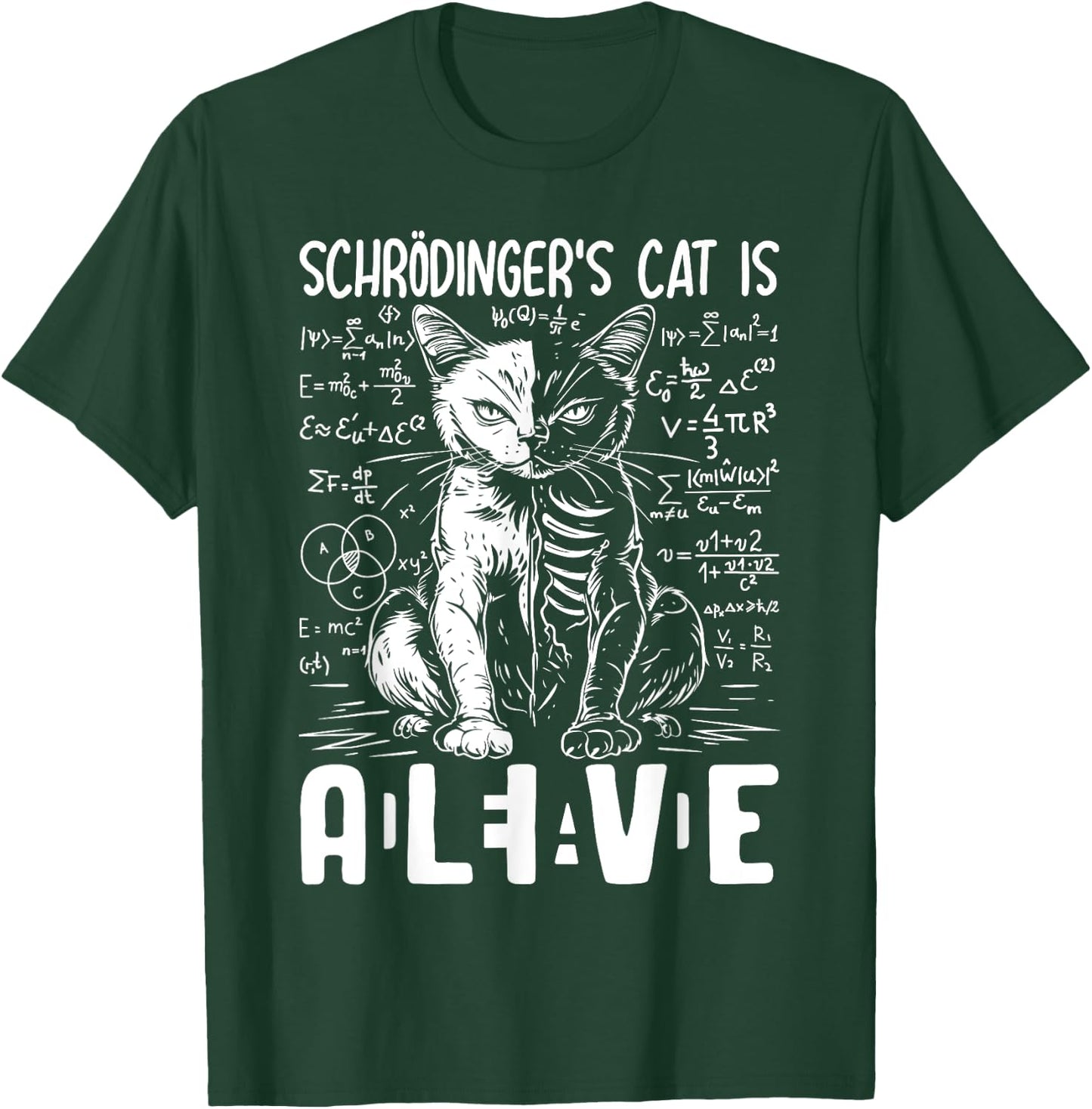 Schrodinger's Cat Dead And Alive Physics Men Women T-Shirt - T-Shirt | Forest