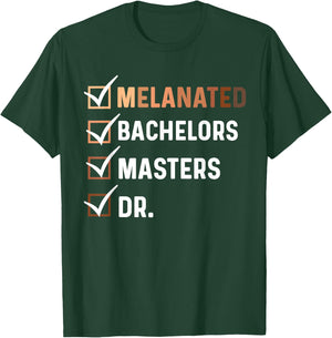 Melanated Doctorate Graduation PhD EDD Bachelor Master Dr T-Shirt - T-Shirt | Forest