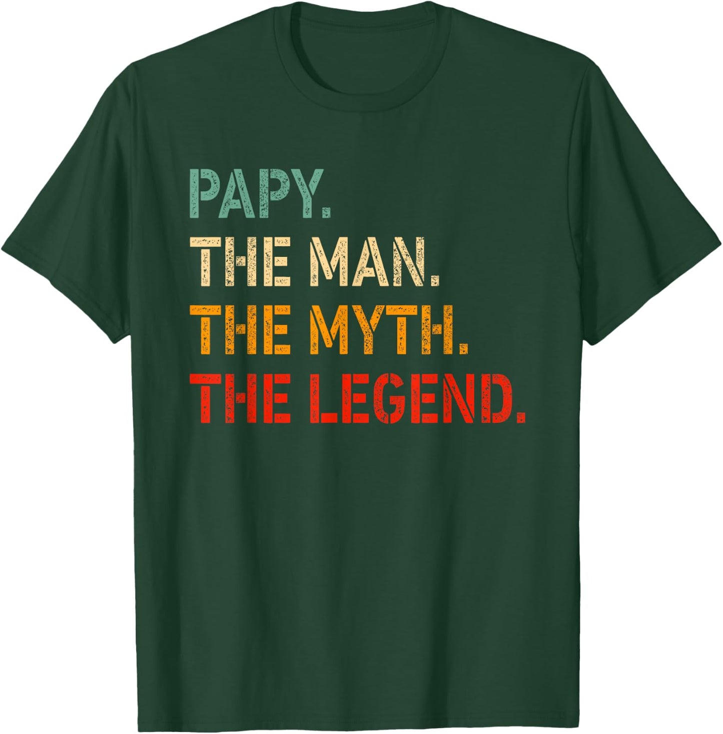 PAPY The Man The Myth The Legend Shirt Funny Idea PAPY T-Shirt - T-Shirt | Forest