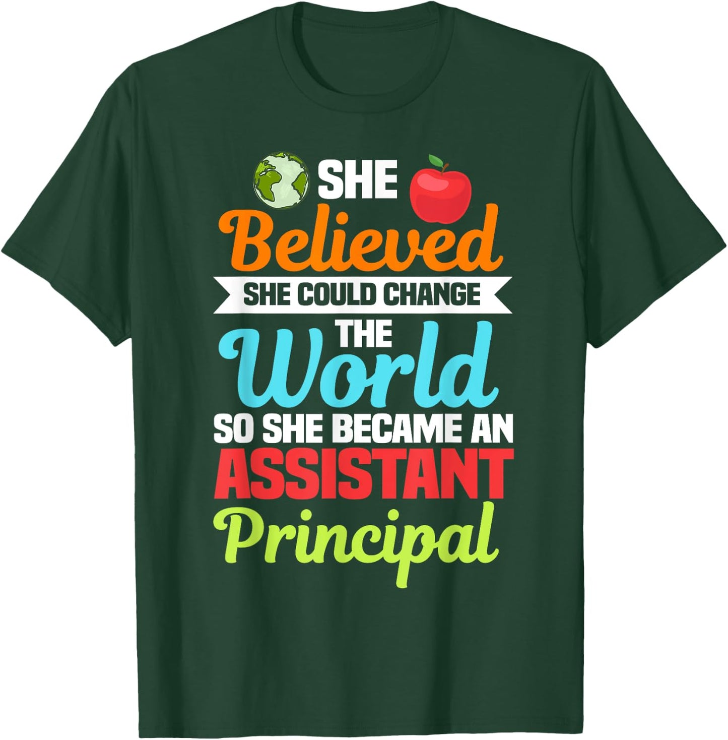 Assistant Principal Headmistress Deputy School Associate T-Shirt - T-Shirt | Forest