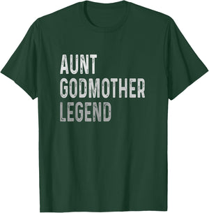 Aunt Godmother Legend T-Shirt - T-Shirt | Forest