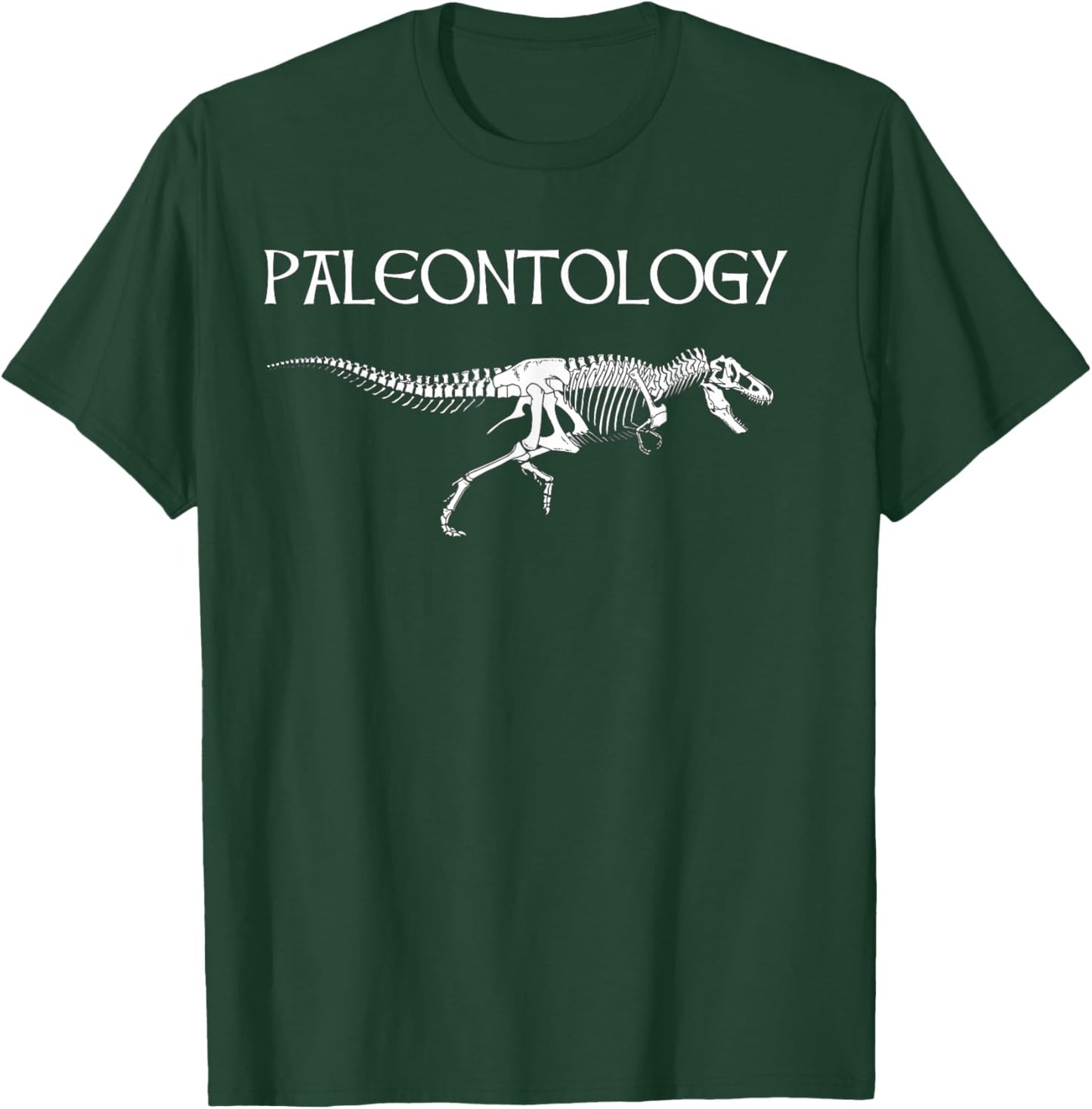 Paleontology Tyrannosaurus Rex Dinosaur Fossil T-Shirt - T-Shirt | Forest