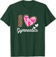 Cute I Love Gymnastics Tumbling Gymnast Women Girls Acrobat T-Shirt - T-Shirt | Forest