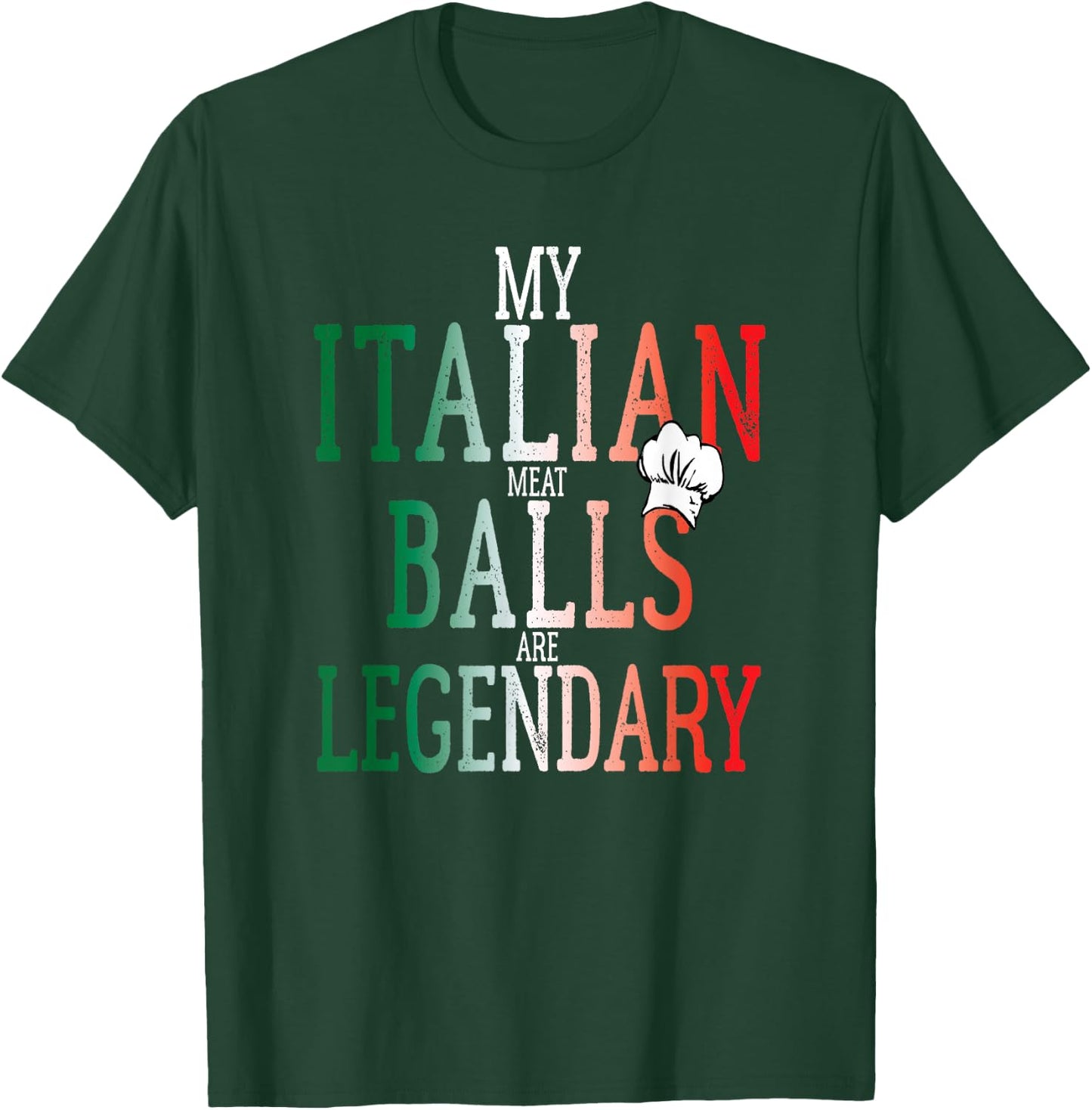 Funny Legendary Italian Balls Shirt Cooks Chef Meatballs T-Shirt - T-Shirt | Forest