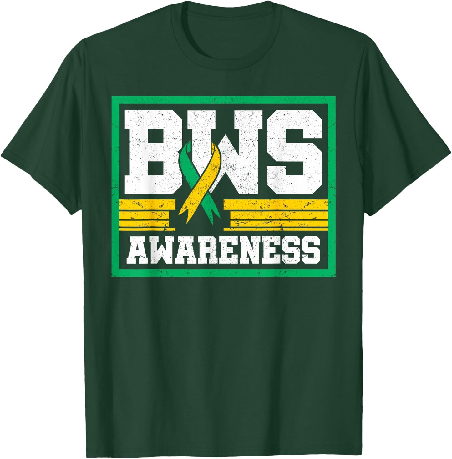 Beckwith–Wiedemann Syndrome Awareness Advocate BWS Warrior T-Shirt - T-Shirt | Forest