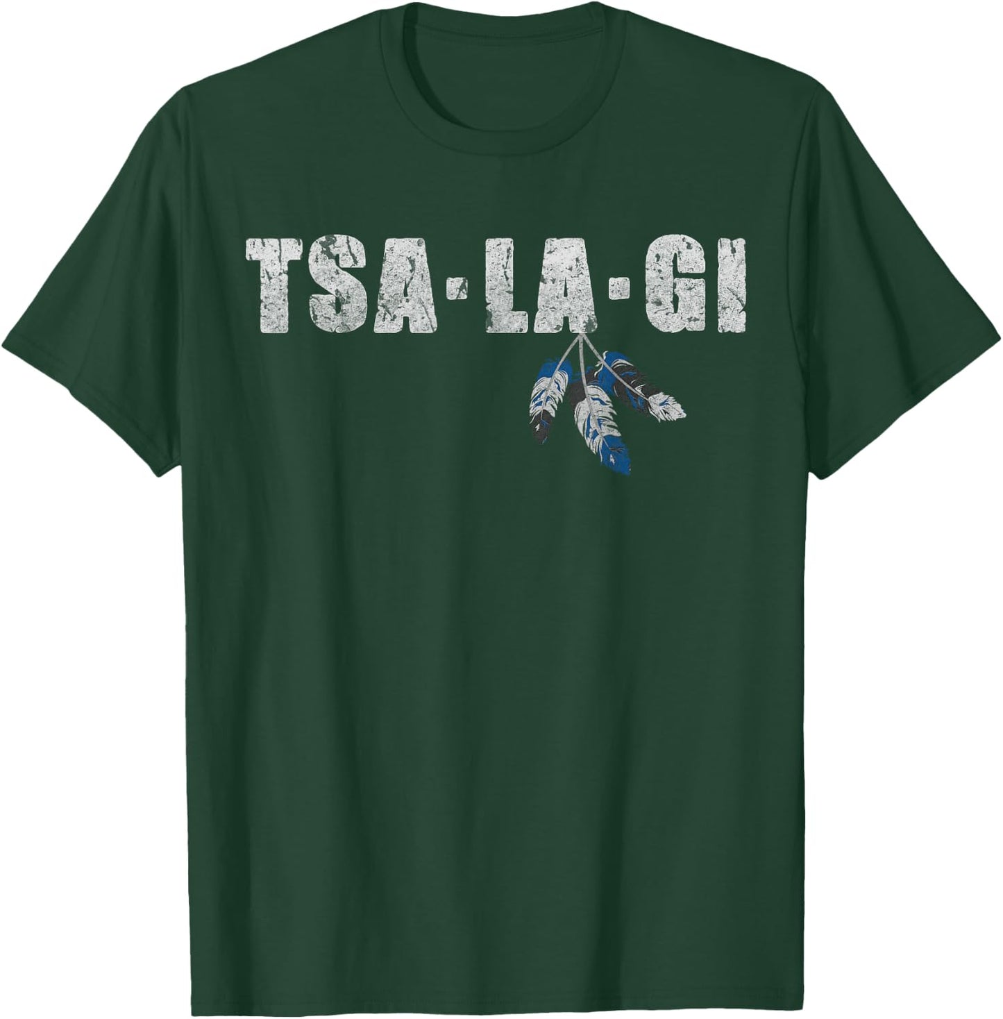 Native American Pride Cherokee Keetoowah Nation Tsi Tsalagi T-Shirt - T-Shirt | Forest
