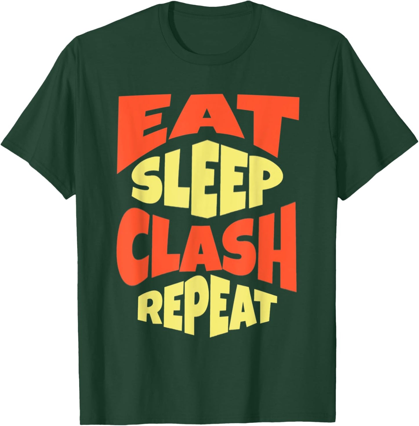 Eat Sleep Clash Repeat - Gaming Clan Matching T-Shirt - T-Shirt | Forest