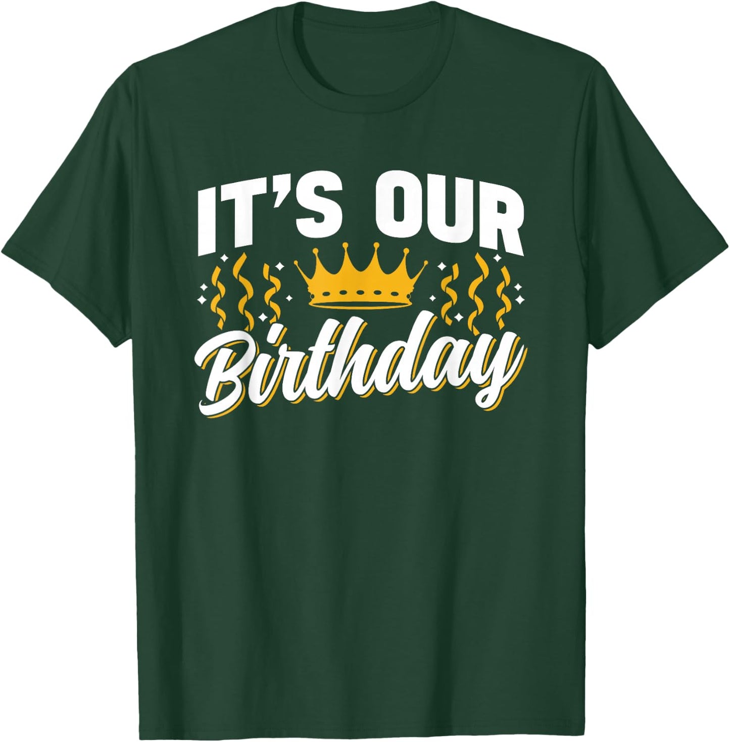 Boy Girl Twins Birthday Twin Identical It's Our Birthday Cute Celebrate Twins Twin T-Shirt - T-Shirt | Forest