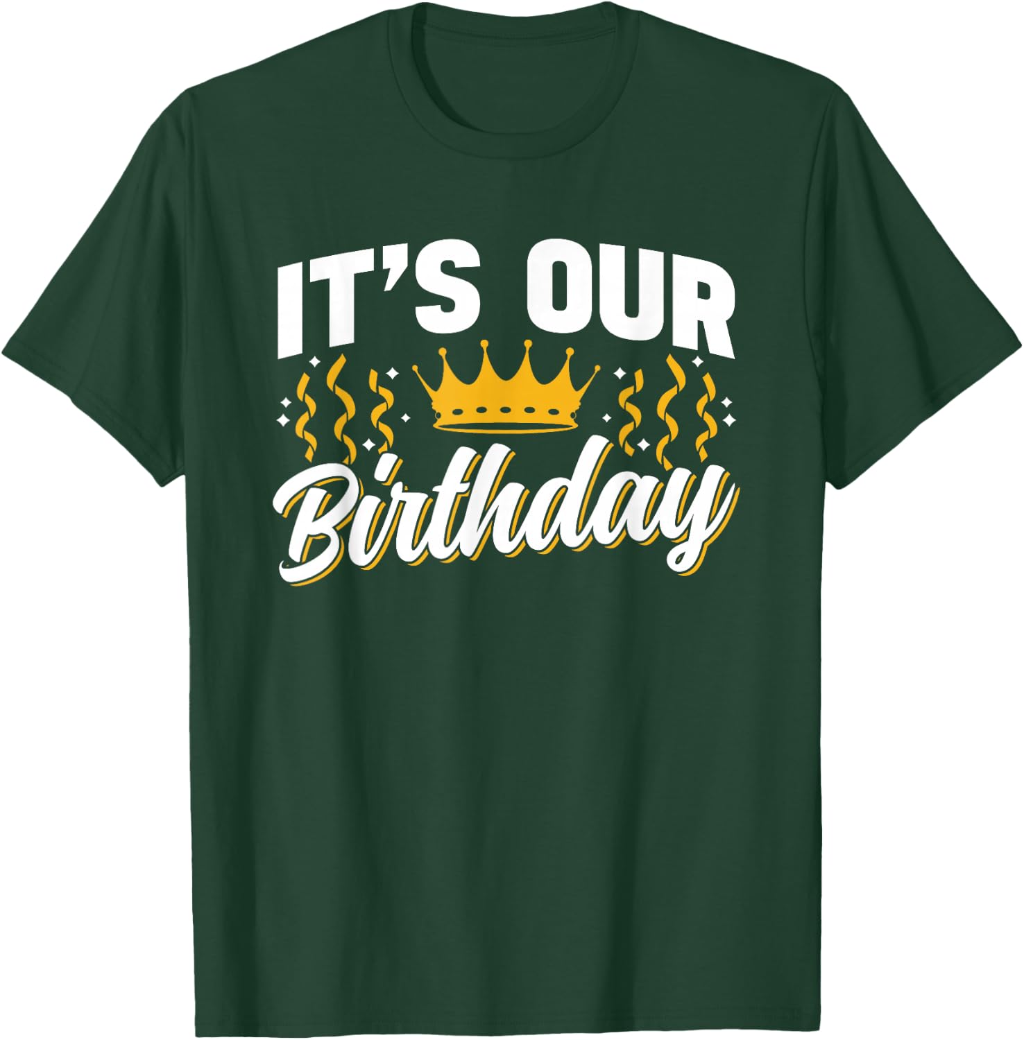 Boy Girl Twins Birthday Twin Identical It's Our Birthday Cute Celebrate Twins Twin T-Shirt - T-Shirt | Forest