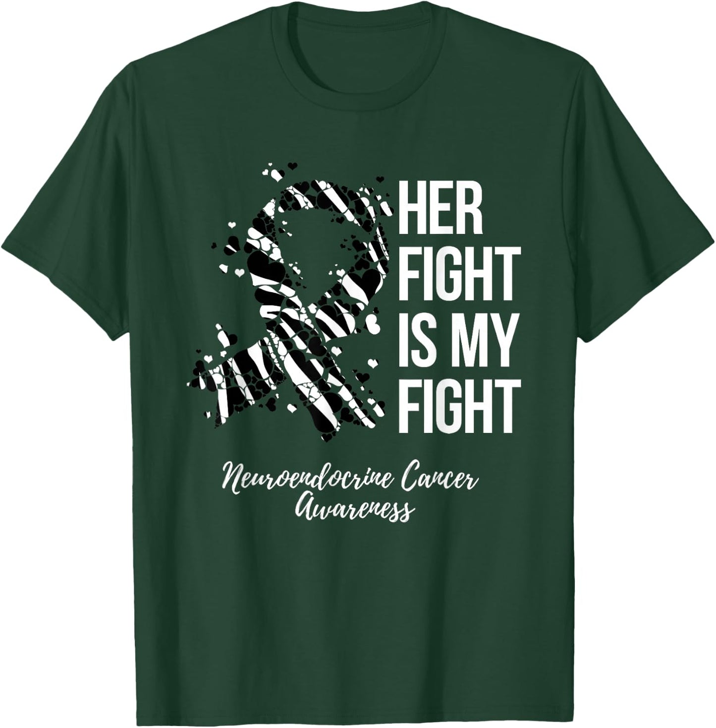 Neuroendocrine Cancer Awareness Products Her Fight Is My Fight - Black, -Adults, Short Sleeve, Small, Crew Collar, Modern Classic, Cancer Awareness Theme T-Shirt - T-Shirt | Forest
