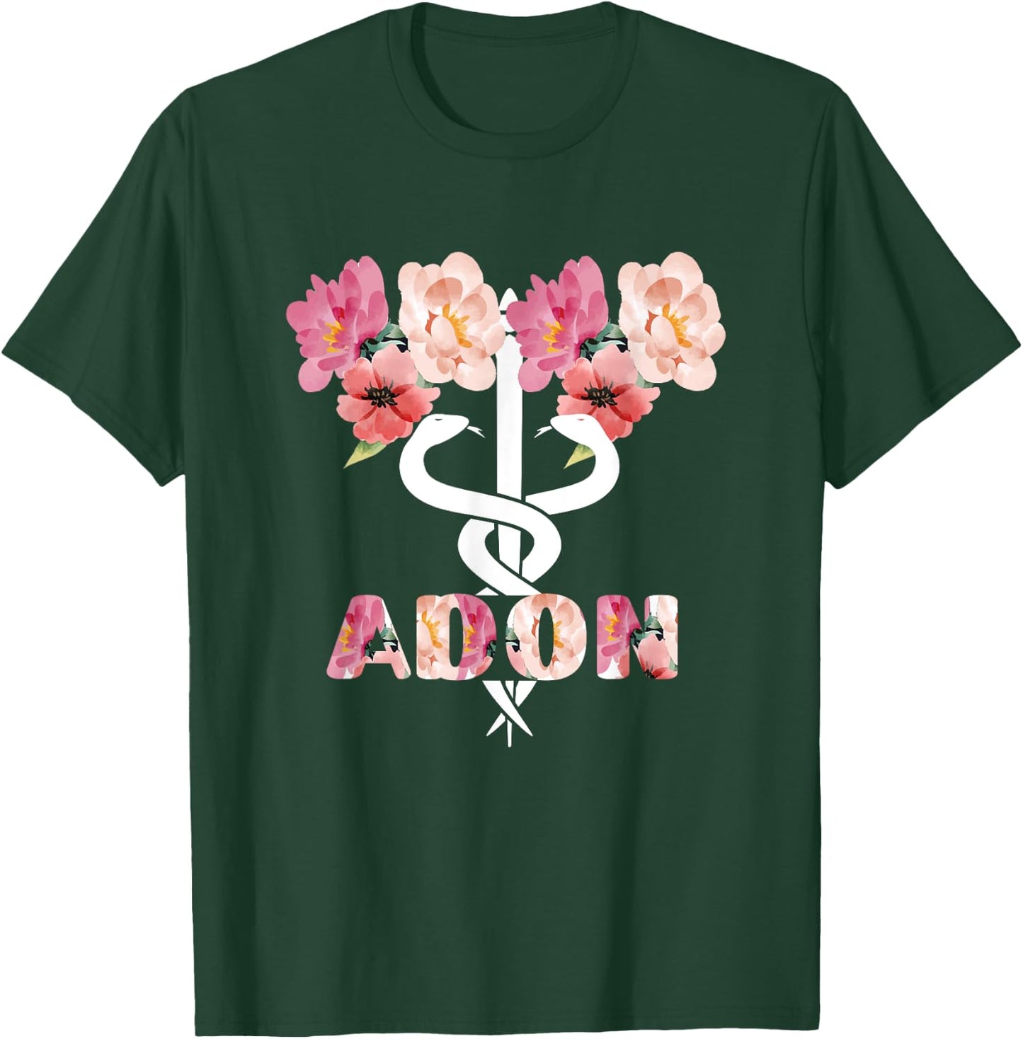ADON Caduceus Assistant Director Of Nursing T-Shirt - T-Shirt | Forest