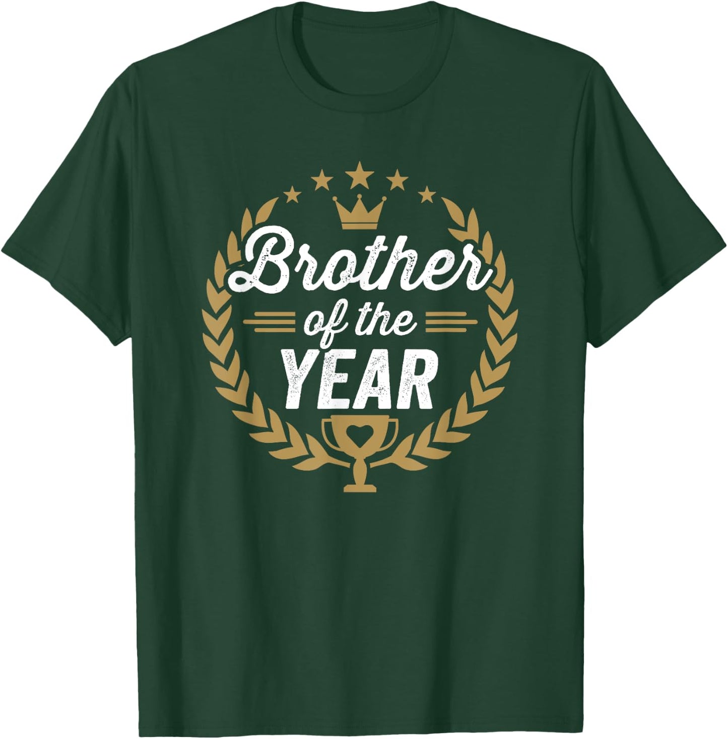 Brother of the Year Award Thank You T-Shirt - T-Shirt | Forest