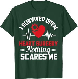 I Survived Open Heart Surgery Nothing Scares Me Gift T-Shirt - T-Shirt | Forest