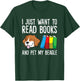 I Just Want To Read Books And Pet My Beagle T-Shirt - T-Shirt | Forest
