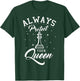Always Protect Your Queen Chess Players Checkmate Boardgame T-Shirt - T-Shirt | Forest