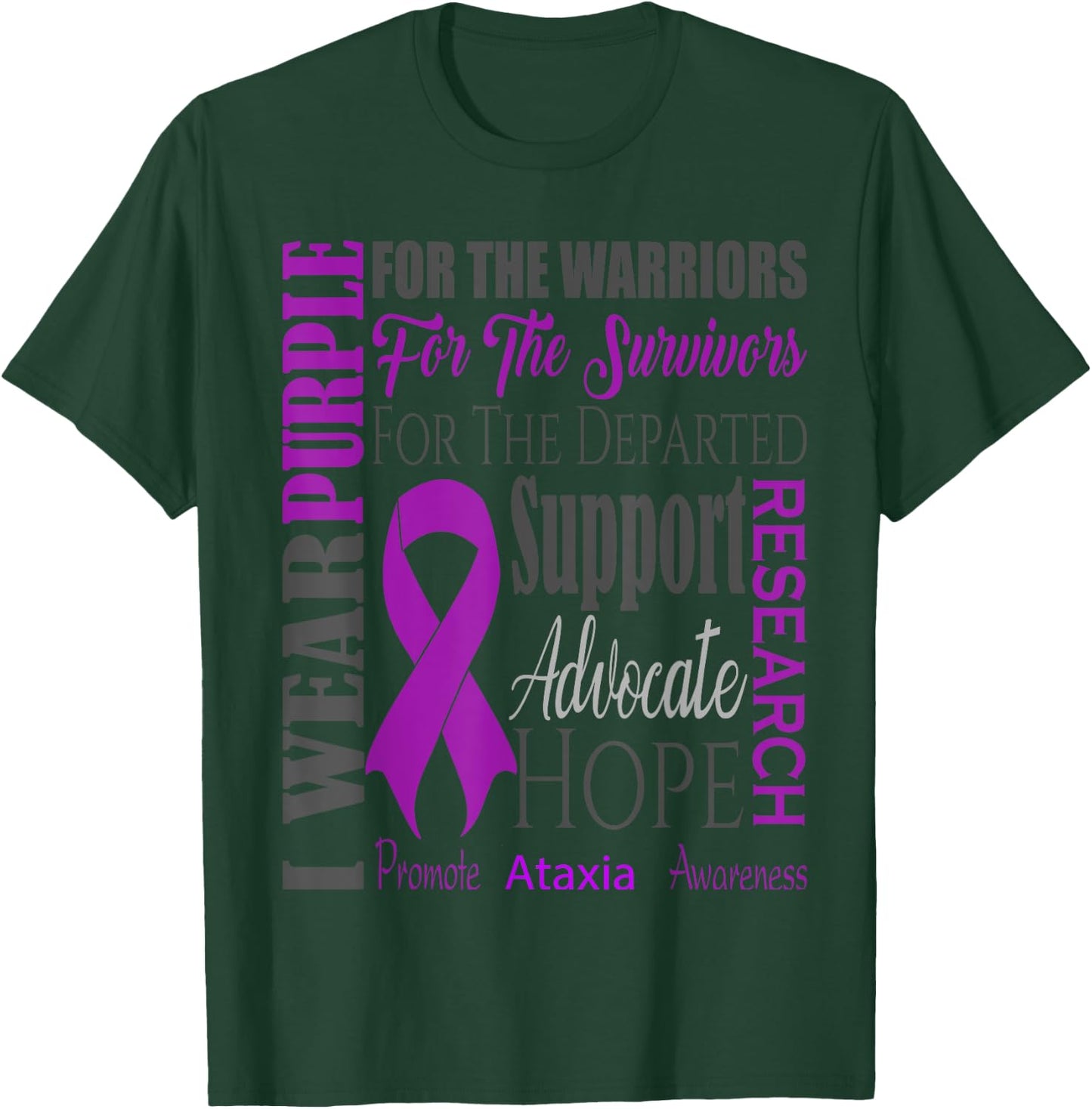 Ataxia Neurological Sickness Awareness for Warriors Fighters T-Shirt - T-Shirt | Forest