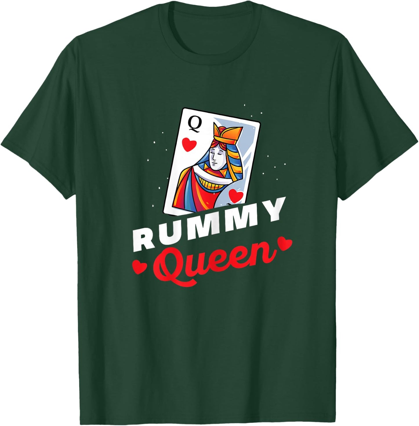 Rummy Queen - Matching Rummy Card Player and Her T-Shirt - T-Shirt | Forest