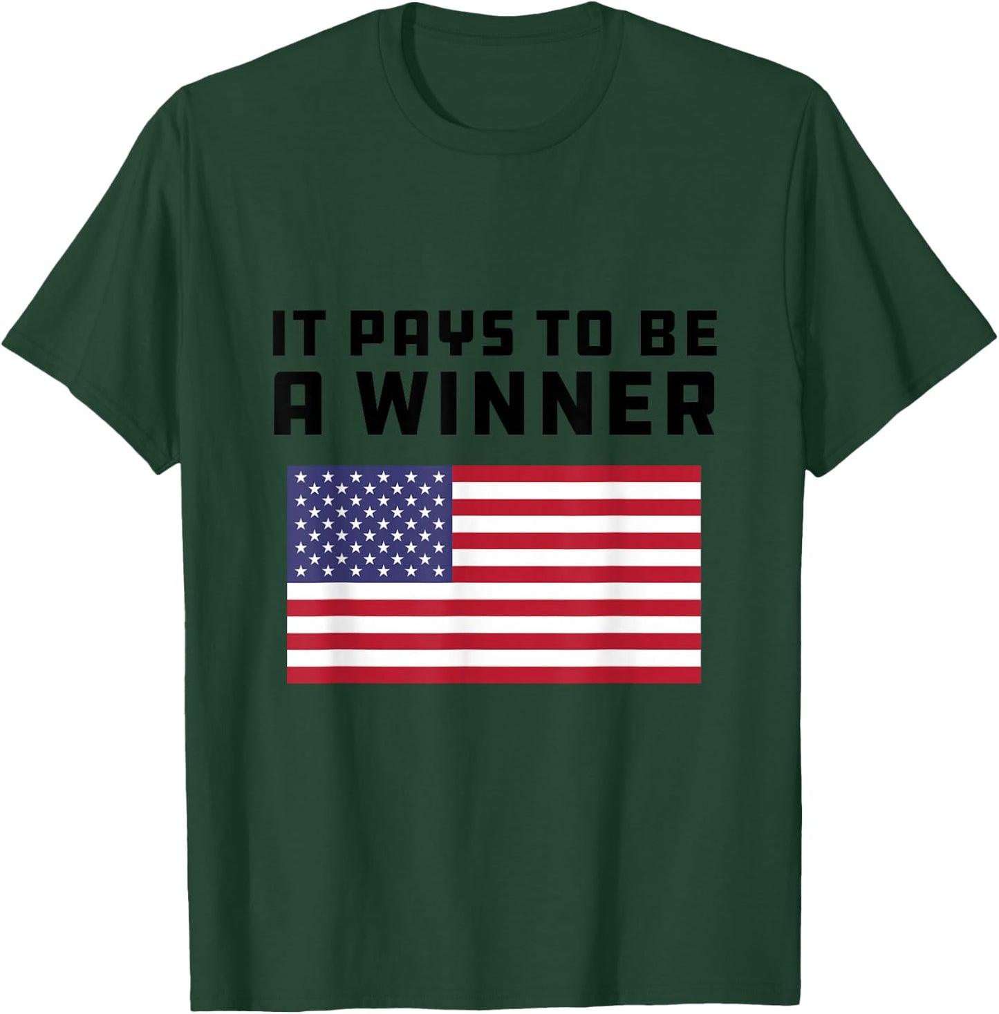 It Pays To Be a Winner | Athlete Military Special Forces T-Shirt - T-Shirt | Forest